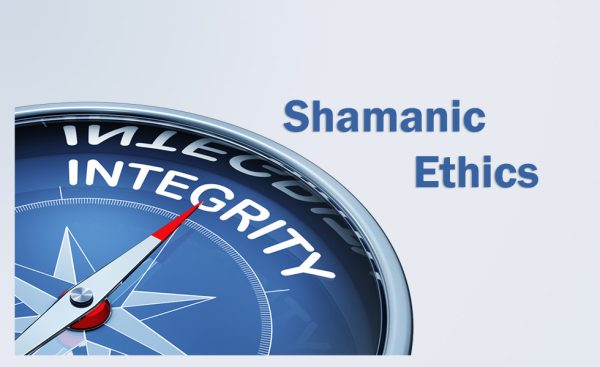 shamanic ethics